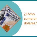 ¿Cómo comprar dólares?