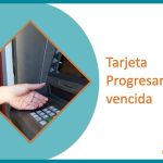 Tarjeta Progresar Vencida