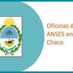 Oficinas de ANSES en Chaco