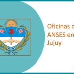 Oficinas de ANSES en Jujuy