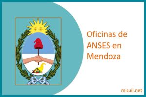 oficinas anses en mendoza