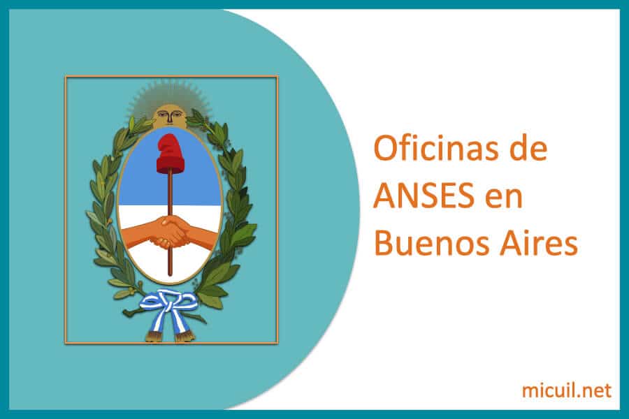 oficinas anses en buenos aires