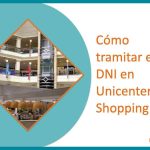 Cómo tramitar el DNI en Unicenter Shopping