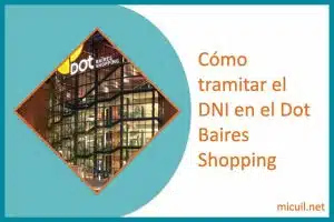 Cómo tramitar el DNI en el Dot Baires Shopping