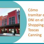 Cómo tramitar el DNI en el Shopping Las Toscas Canning